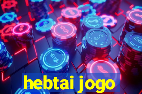 hebtai jogo